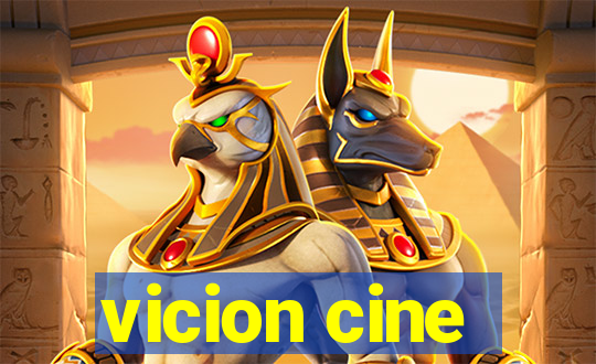 vicion cine